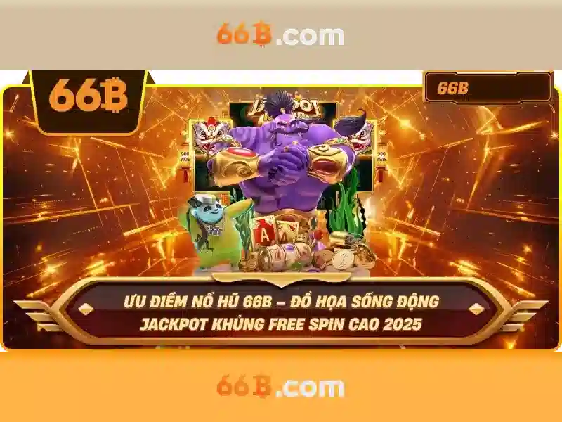 Trải Nghiệm Slot 66B