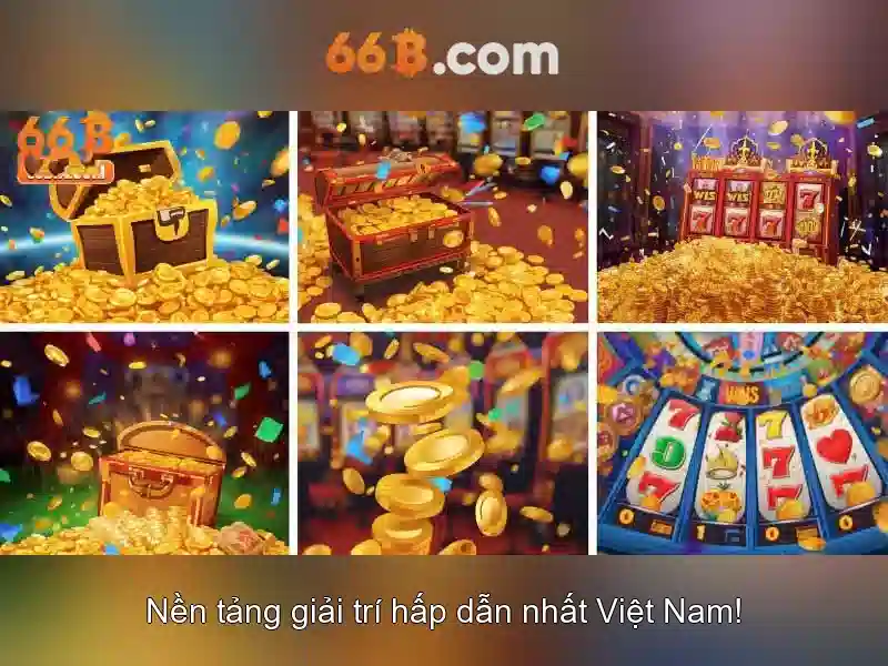 Trải Nghiệm Slot Game 66B
