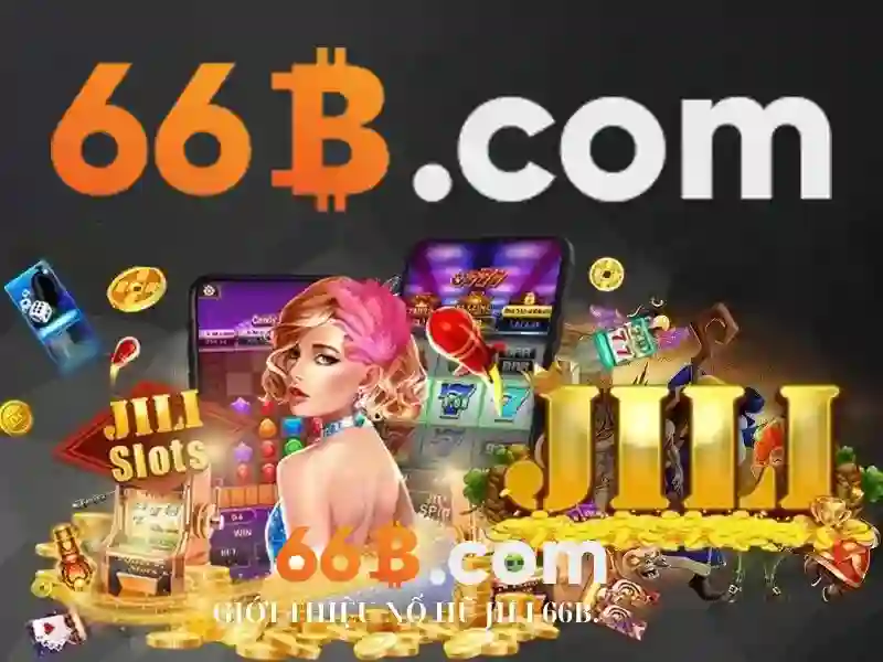 Lý Do Chọn 66b Online Là Sảnh Chơi Tuyệt Vời